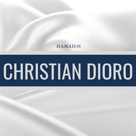 christian dior hamad 16|Hamad16 – Christian Dioro Lyrics .